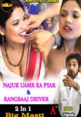 Najuk Umar Ka Pyar Aur Rangbaaz Driver